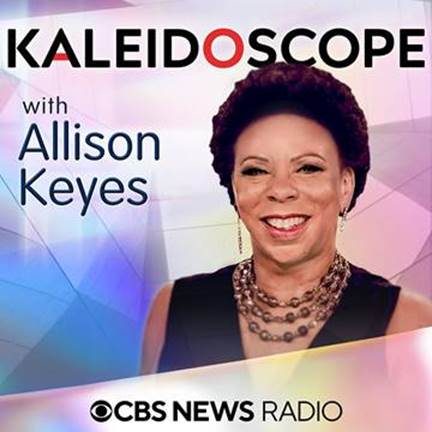 CBS NEWS TO LAUNCH NEW PODCAST “KALEIDOSCOPE WITH ALLISON KEYES” ON JUNE 14